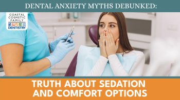 Nervous about the dentist? Discover how Coastal Cosmetic Family Dentistry in Oak Island helps ease anxiety with gentle sedation and compassionate care.