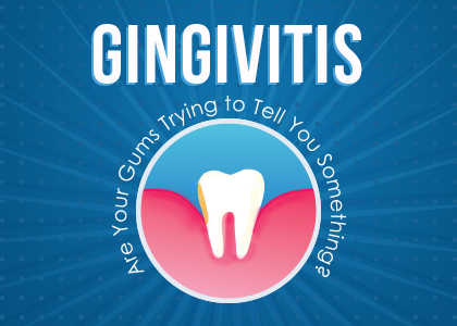Bolivia & Oak Island dentists at Coastal Cosmetic Family Dentistry tell patients about gingivitis—causes, symptoms, and treatments to help get your gums healthy.